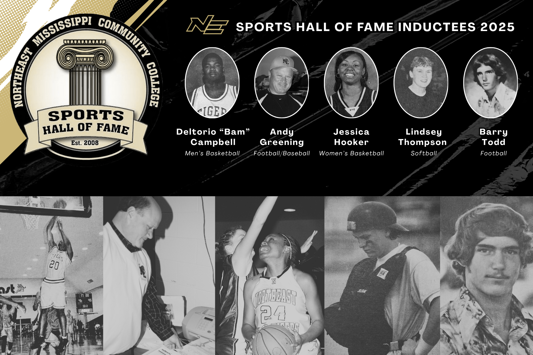 The 2025 induction class for the Northeast Sports Hall of Fame includes Bam Campbell, Andy Greening, Jessica Hooker, Lindsey Thompson and Barry Todd.